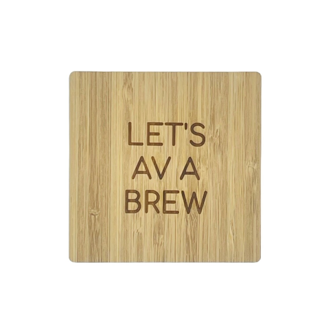 Let's Av A Brew Coaster