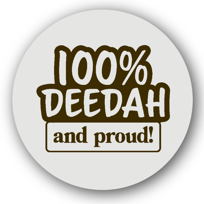 100% DeeDah And Proud (Sheffield Person)  - Fridge Magnet