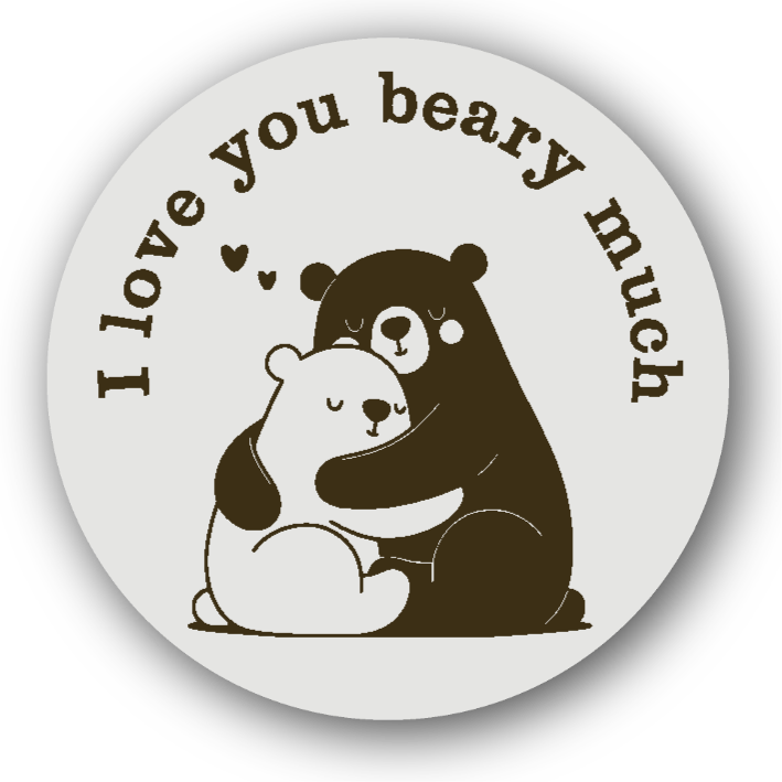 I Love you Beary Much - Fridge Magnet